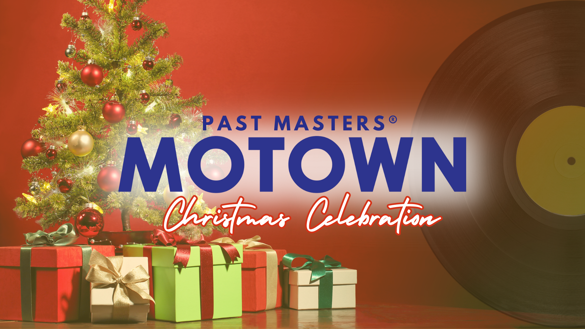 Friday, November 28th, 2025 | Past Masters: Motown Christmas Celebration!