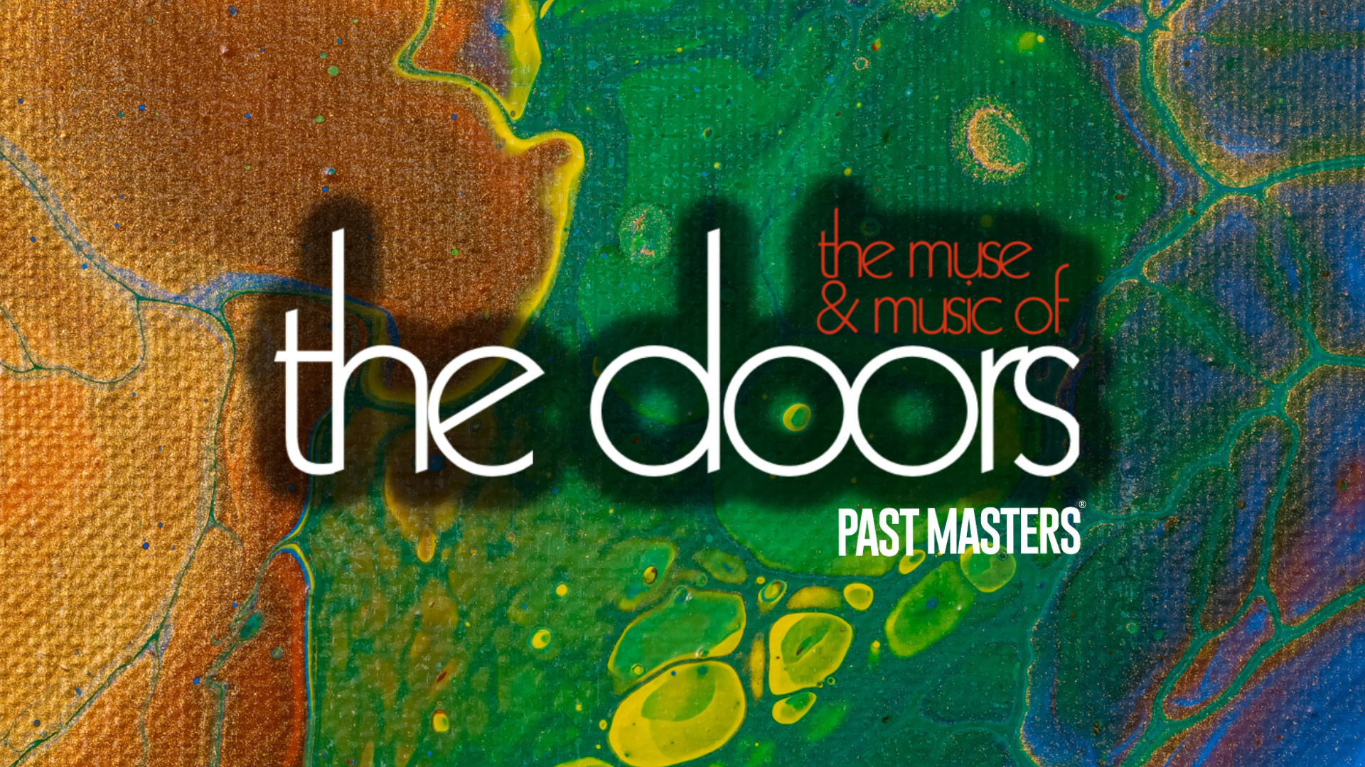 Friday, October 3rd, 2025 | Past Masters: The Muse & Music Of The Doors